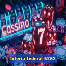 loteria federal 5252